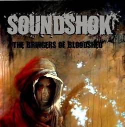 Soundshok : The Bringers of Bloodshed